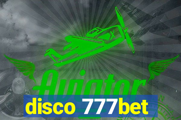 disco 777bet